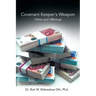 Covenant Keeper's Weapon: Tithes and Offerings