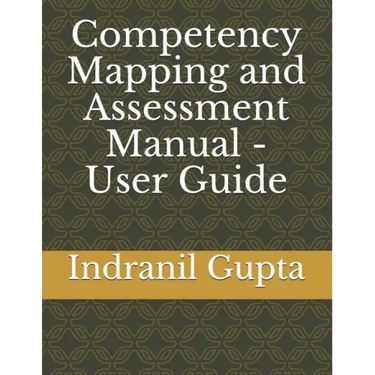 Competency Mapping and Assessment Manual - User Guide