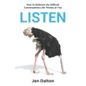 Listen: How to Embrace the Difficult Conversations Life Throws at You