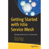 Getting Started with Istio Service Mesh: Manage Microservices in Kubernetes