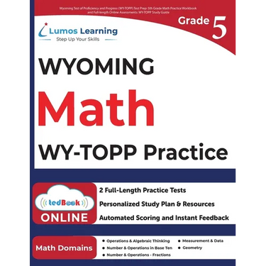 Wyoming Test of Proficiency and Progress (WY-TOPP) Test Prep: WY-TOPP Study Guide