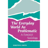 The Everyday World as Problematic: Stories of a Woman's Power