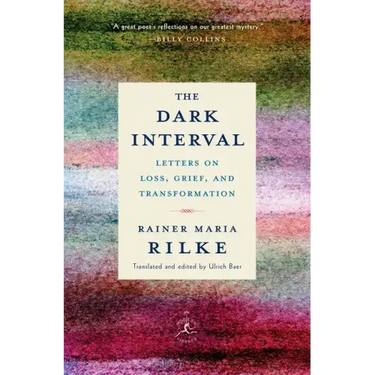 The Dark Interval: Letters on Loss, Grief, and Transformation