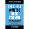 The Little #MeToo Book for Men