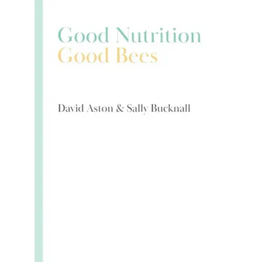 Good Nutrition - Good Bees