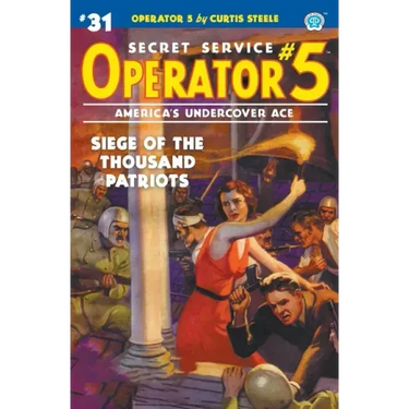 Operator 5 #31: Siege of the Thousand Patriots