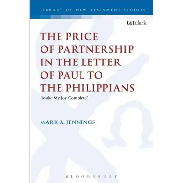The Price of Partnership in the Letter of Paul to the Philippians: "Make My Joy Complete"