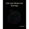 Cell and Molecular Biology Lab Manual