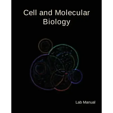 Cell and Molecular Biology Lab Manual