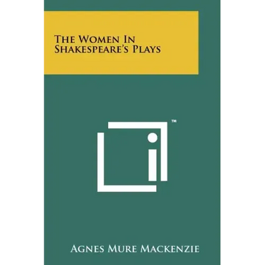 The Women In Shakespeare's Plays
