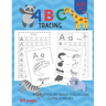 ABC Tracing: Alphabet Handwriting Practice workbook for Pre K, Kindergarten and Kids Ages 3-6. And coloring activity books.