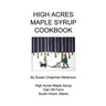 High Acres Maple Syrup Cook Book