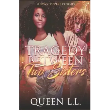 Tragedy Between two Sisters