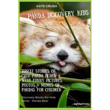 Panda Discovery Kids: Jungle Stories of Cute Panda Bears with Funny Pictures, Photos & Memes of Pandas for Children
