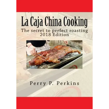 La Caja China Cooking: The secret to perfect roasting