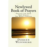 Newlywed Book of Prayers: Praying for Your New Spouse, the Wife's Version