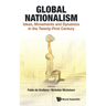 Global Nationalism: Ideas, Movements and Dynamics in the Twenty-First Century