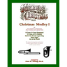 Christmas Medley I: for Four Trombones or Euphoniums and Tuba