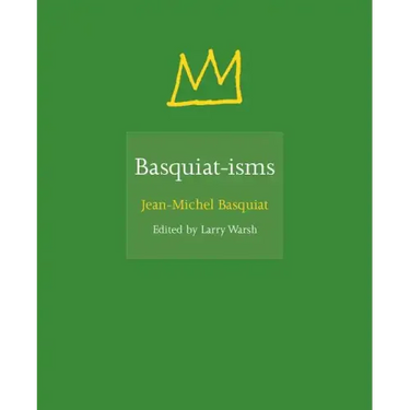 Basquiat-Isms
