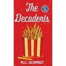 The Decadents