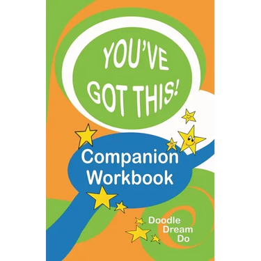You've Got This! Companion Workbook