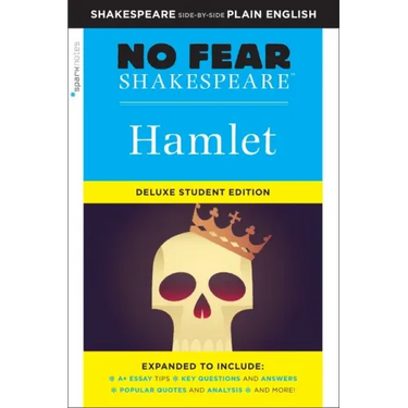 Hamlet: No Fear Shakespeare Deluxe Student Editions - Shakespeare Side-By-Side Plain English