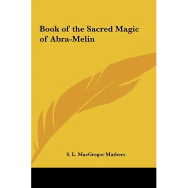 Book of the Sacred Magic of Abra-Melin