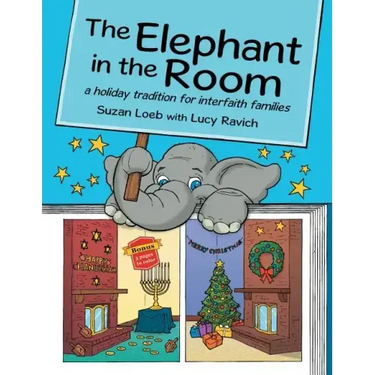 The Elephant in the Room: a holiday tradition for interfaith families