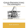 Gold Prospecting Techniques