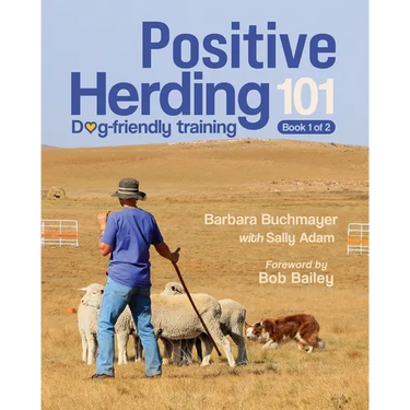 Positive Herding 101: Dog-friendly training