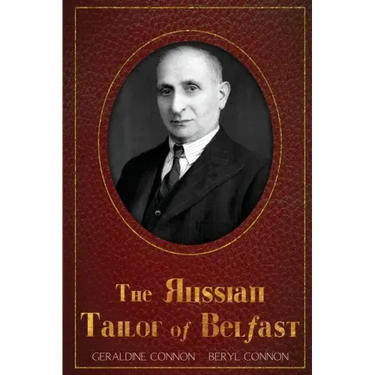 The Russian Tailor of Belfast