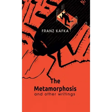 The Metamorphosis And Other Writings