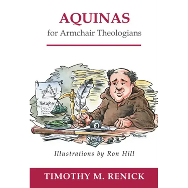 Aquinas for Armchair Theologians