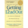 Getting the Lead Out: The Complete Resource for Preventing and Coping with Lead Poisoning