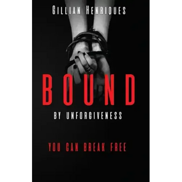 Bound by Unforgiveness