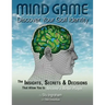 Mind Game Discover Your Golf Identity: The Insights, Secrets & Decisions That Allow You to Become a Better Player