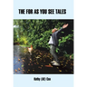 The for as You See Tales