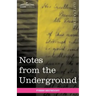 Notes from the Underground