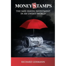 Moneystamps: The Safe-Haven Investment in an Unsafe World