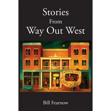 Stories From Way Out West