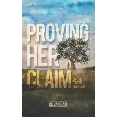 Proving Her Claim: On the Dakota Frontier