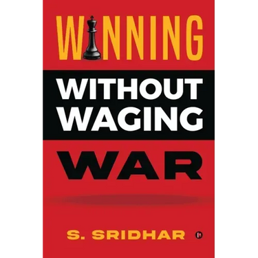 Winning without Waging War: War Tactics for Business and Career Leadership