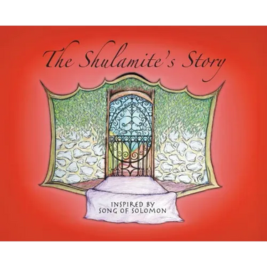 The Shulamite's Story