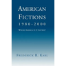 American Fictions, 1980-2000: Whose America Is It Anyway?