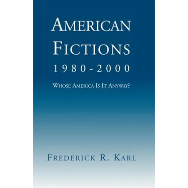 American Fictions, 1980-2000: Whose America Is It Anyway?