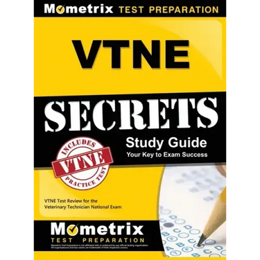 VTNE Secrets: VTNE Test Review for the Veterinary Technician National Exam