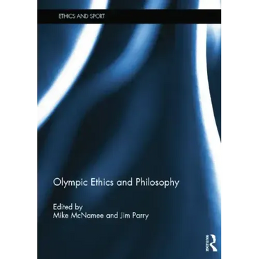 Olympic Ethics and Philosophy