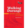 Walking Durango