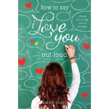 How to Say I Love You Out Loud