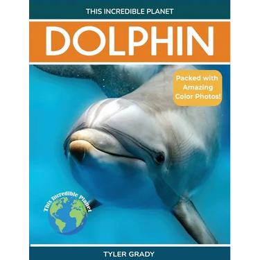 Dolphin: Fascinating Animal Facts for Kids